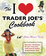 I Love Trader Joe's Cookbook