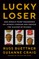 Lucky Loser