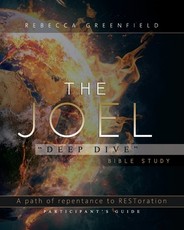 The Joel Deep Dive Bible Study