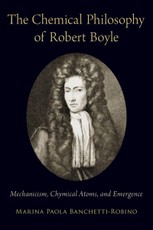 The Chemical Philosophy of Robert Boyle