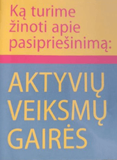 Ką turime žinoti apie pasipriešinimą: aktyvių veiksmų gairės