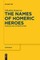 The Names of Homeric Heroes