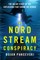 The Nord Stream Conspiracy