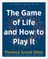 The Game of Life and How to Play It (Gift Edition)