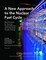 A New Approach to the Nuclear Fuel Cycle