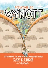 Welcome to Wynott: Rethinking the Way We've Always Done Things