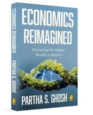 Economics Reimagined: Uncovering the Hidden Wealth of Nations