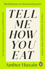 Tell Me How You Eat