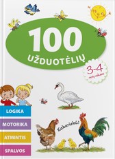 100 užduotėlių 3–4 metų vaikams. Logika, motorika, atmintis, spalvos