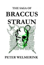 The Saga of Braccus Straun
