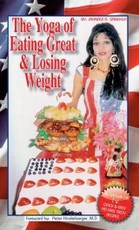 Yoga of Eating Great and Losing Weight