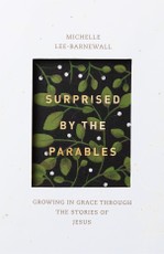 Surprised by the Parables