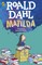Dahl, R: Matilda