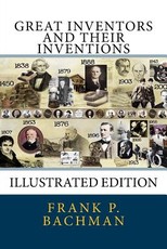 Great Inventors and Their Inventions
