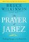 The Prayer of Jabez