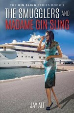 The Smugglers and Madame Gin Sling