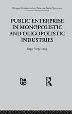 Public Enterprise in Monopolistic and Oligopolistic Enterprises
