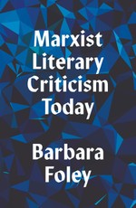 Marxist Literary Criticism Today