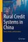 Rural Credit Systems in China
