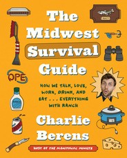 The Midwest Survival Guide