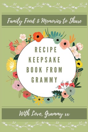 Recipe keepsake Book From Grammy
