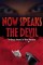 Now Speaks the Devil