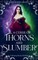 A Curse of Thorns and Slumber