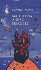 Mahulena aukso mergelė