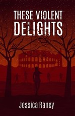 These Violent Delights