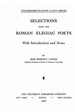 Selections From the Roman Elegiac Poets