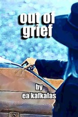 Out of Grief