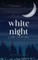 White Night & Other Selected Stories
