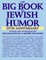 The Big Book of Jewish Humor