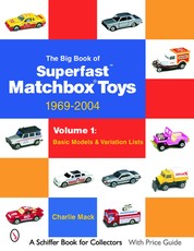 The Big Book of Matchbox Superfast Toys: 1969-2004