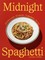 Midnight Spaghetti