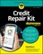 Credit Repair Kit for Dummies