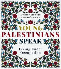 Young Palestinians Speak