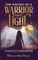 The Making of a Warrior of Light