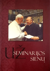 Už seminarijos sienų