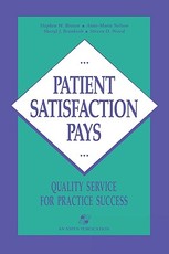 Patient Satisfaction Pays