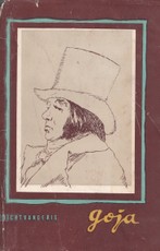 Goja. Arba sunkus pažinimo kelias