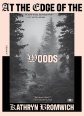 At the Edge of the Woods