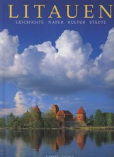 Litauen: Geschichte, Natur, Kultur, Stadte