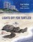 Lights Off for Turtles!