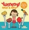 Yummy! What & Why? - Healthy Foods for Kids - Nutrition Edition