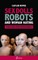 Sex Dolls, Robots and Woman Hating