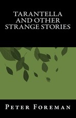 Tarantella And Other Strange Stories