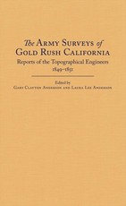 The Army Surveys of Gold Rush California