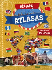 VĖLIAVŲ ATLASAS. Daugiau kaip 250 lipdukų ir vertingos žinios iš viso pasaulio!