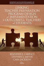 Linking Teacher Preparation Program Design and Implementation to Outcomes for Teachers and Students (hc)